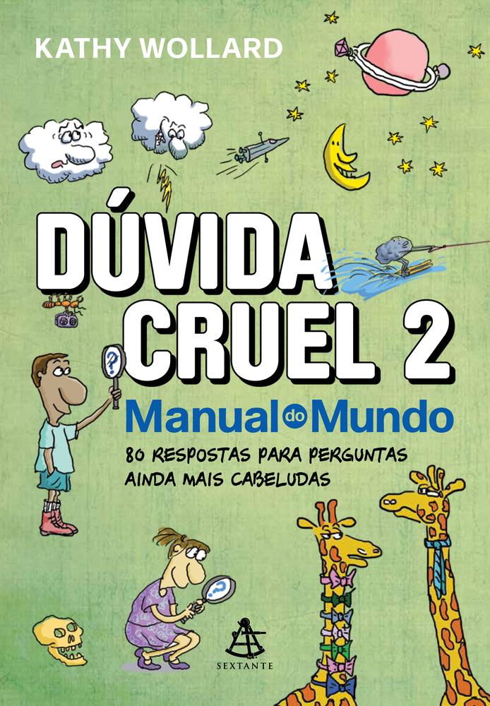 DÚVIDA CRUEL 2 - SEXTANTE