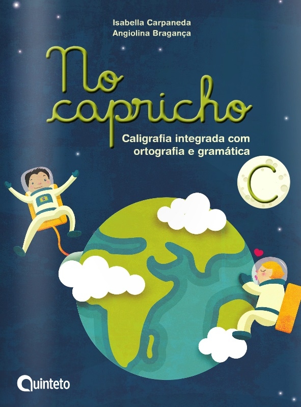 Capa de NO CAPRICHO - C - CALIGRAFIA ORTOGRAFIA GRAMATICA - QUINTETO
