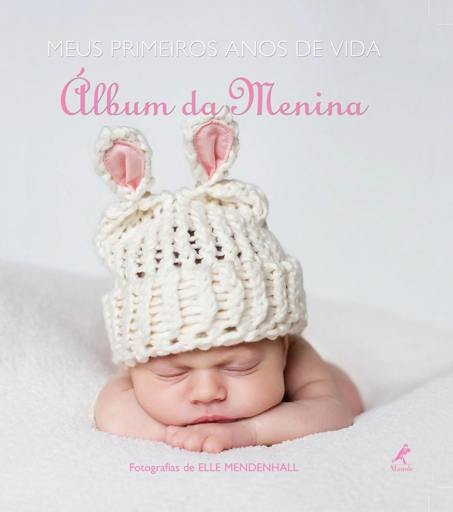 Capa de MEUS PRIMEIROS ANOS DE VIDA - ALBUM DA MENINA - MANOLE
