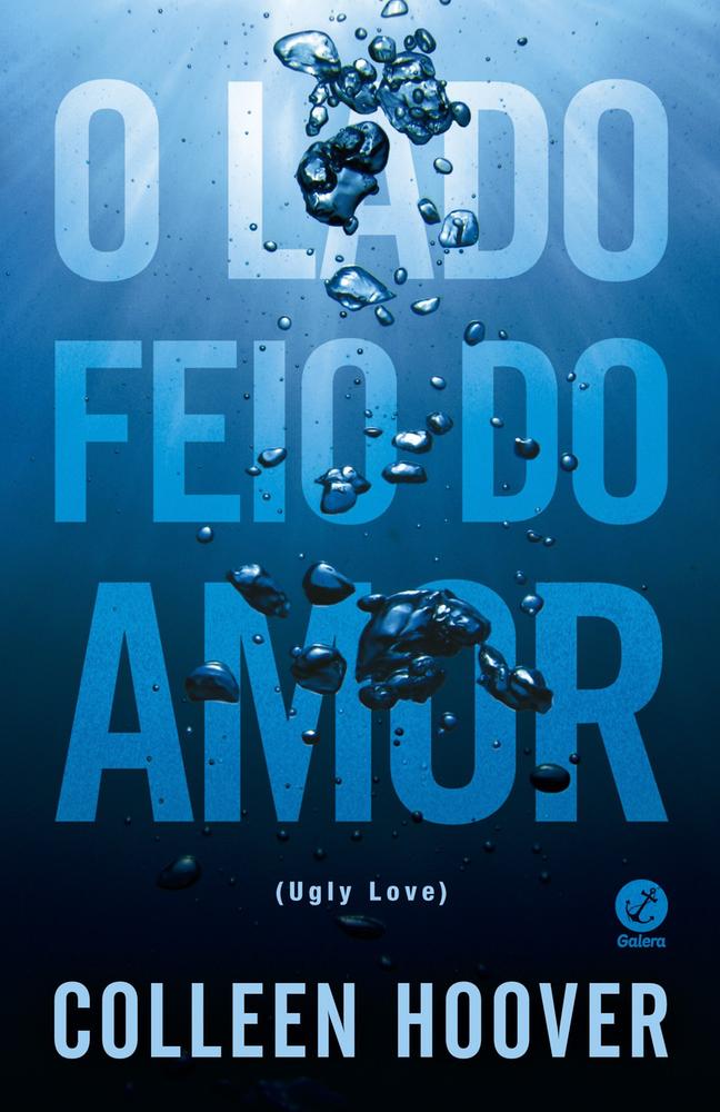 Capa de LADO FEIO DO AMOR, O - GALERA