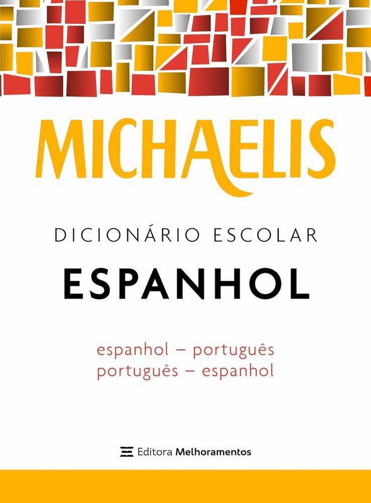 Imagem de MICHAELIS DICIONARIO ESCOLAR ESPANHOL - MELHORAMENTOS