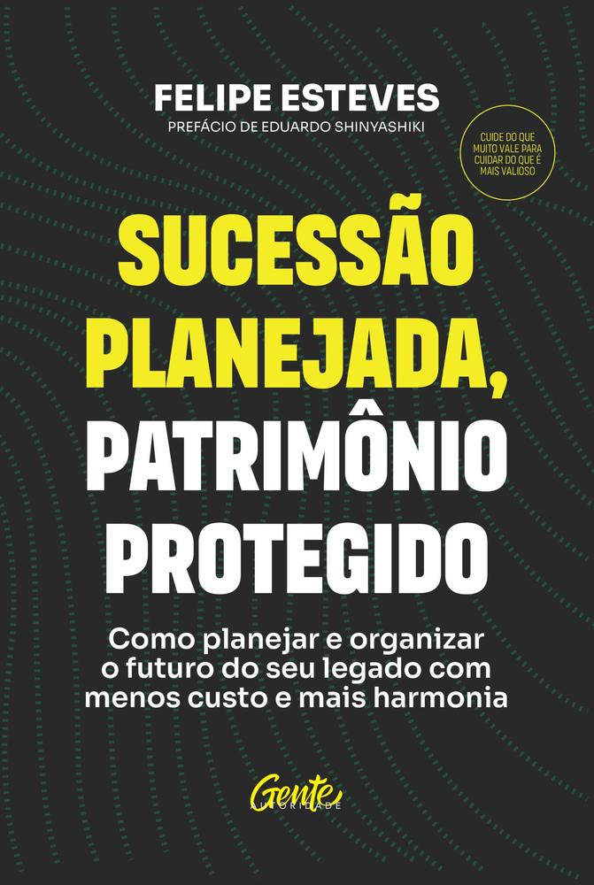 Capa de SUCESSAO PLANEJADA PATRIMONIO PROTEGIDO - GENTE AUTORIDADE