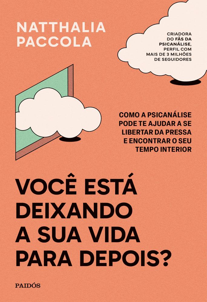Voce Esta Deixando A Sua Vida Para Depois