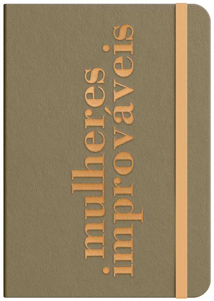 Imagem de MOLESKINE - MULHERES IMPROVAVEIS - BRONZE - VIDA
