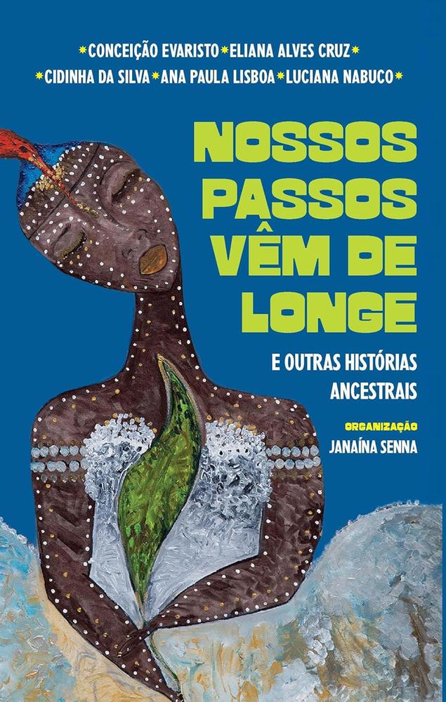 Imagem de NOSSOS PASSOS VEM DE LONGE E OUTRAS HISTORIAS ANCESTRAIS - NOVA FRONTEIRA