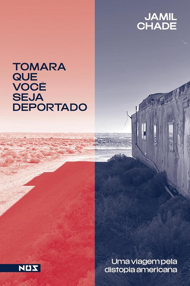Imagem de TOMARA QUE VOCE SEJA DEPORTADO - EDITORA NOS