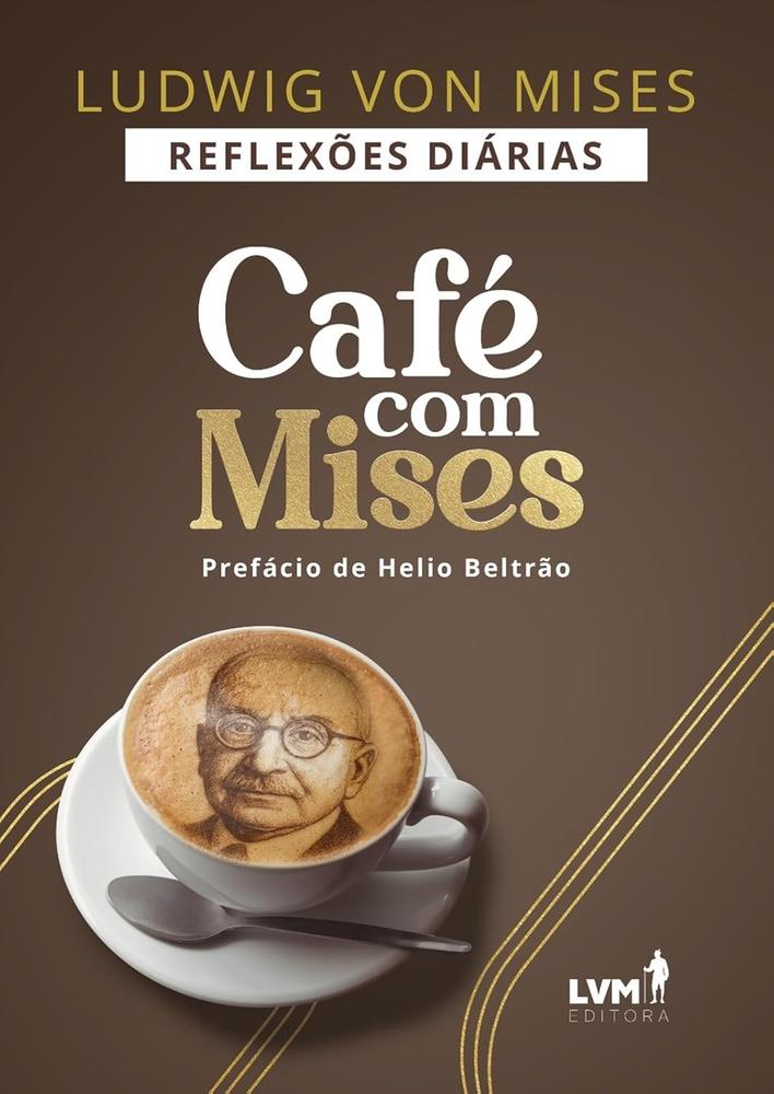 Imagem de CAFE COM MISES - LVM