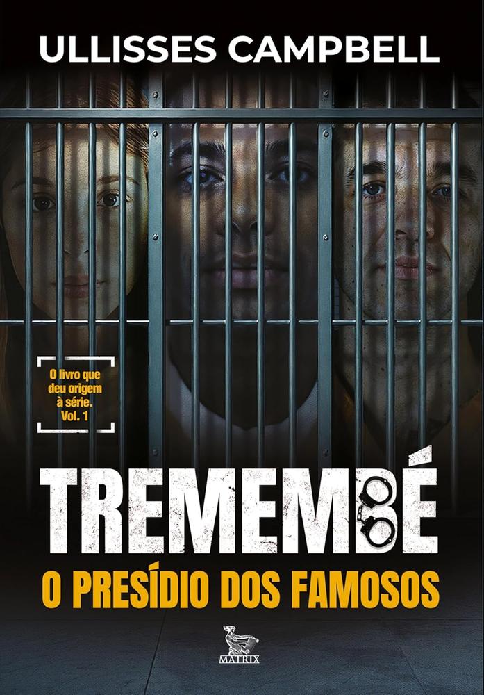 Imagem de TREMEMBE - O PRESIDIO DOS FAMOSOS - MATRIX
