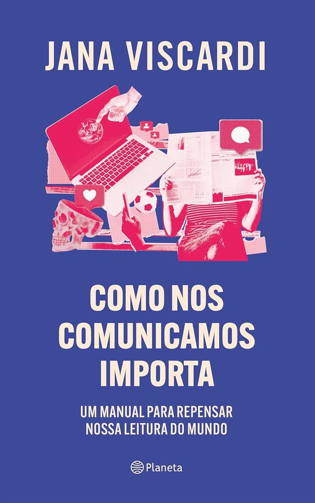 Imagem de COMO NOS COMUNICAMOS IMPORTA - PLANETA
