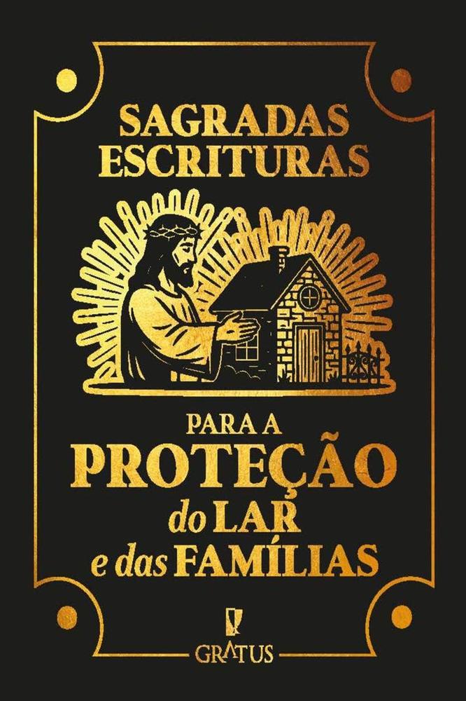Imagem de SAGRADAS ESCRITURAS PARA A PROTECAO DO LAR E DAS FAMILIAS - GRATUS