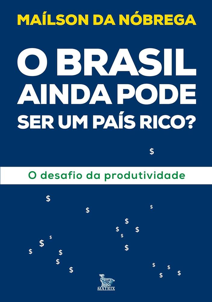 Imagem de BRASIL AINDA PODE SER UM PAIS RICO, O - MATRIX