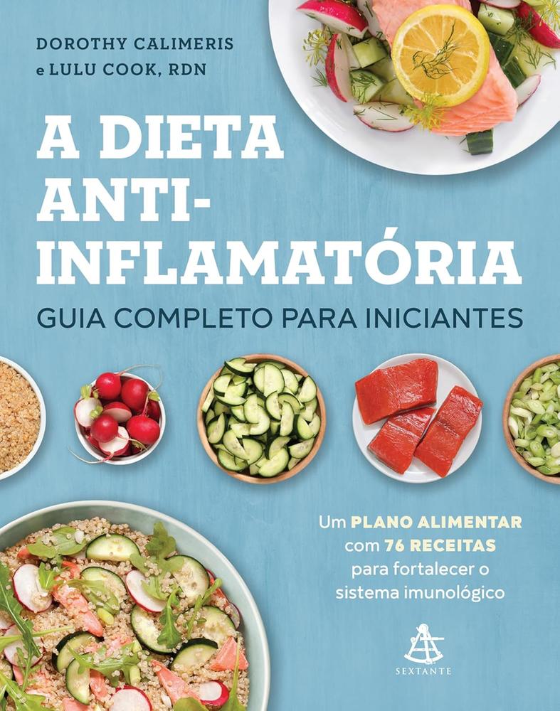 Capa de DIETA ANTI INFLAMATORIA, A - GUIA COMPLETO PARA INICIANTES - SEXTANTE