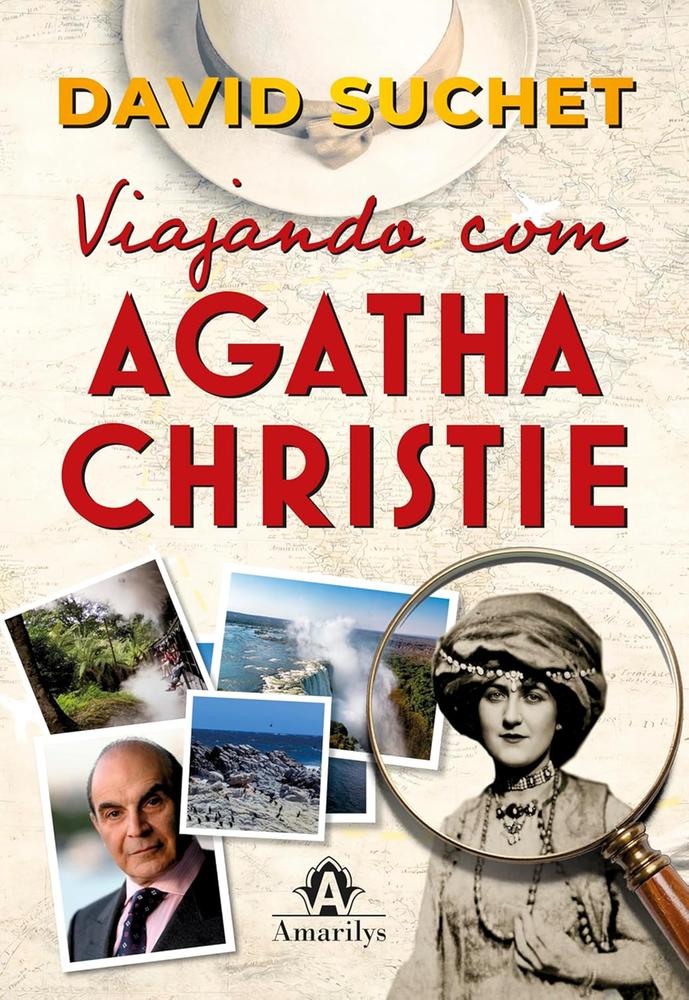 VIAJANDO COM AGATHA CHRISTIE - AMARILYS