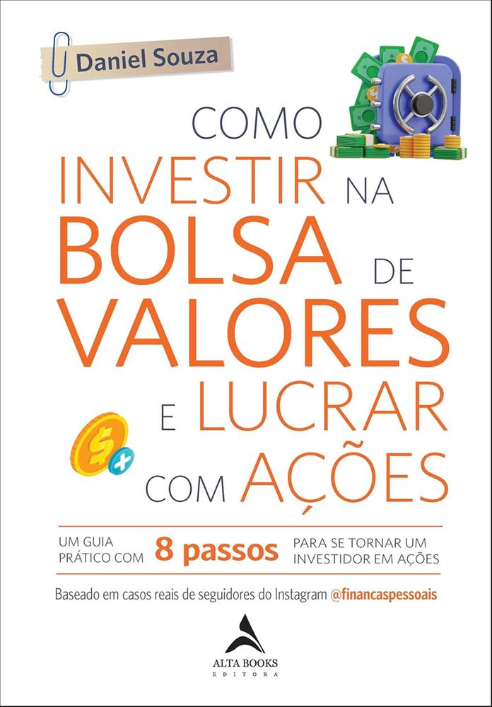 Imagem de COMO INVESTIR NA BOLSA DE VALORES E LUCRAR COM ACOES - ALTA BOOKS