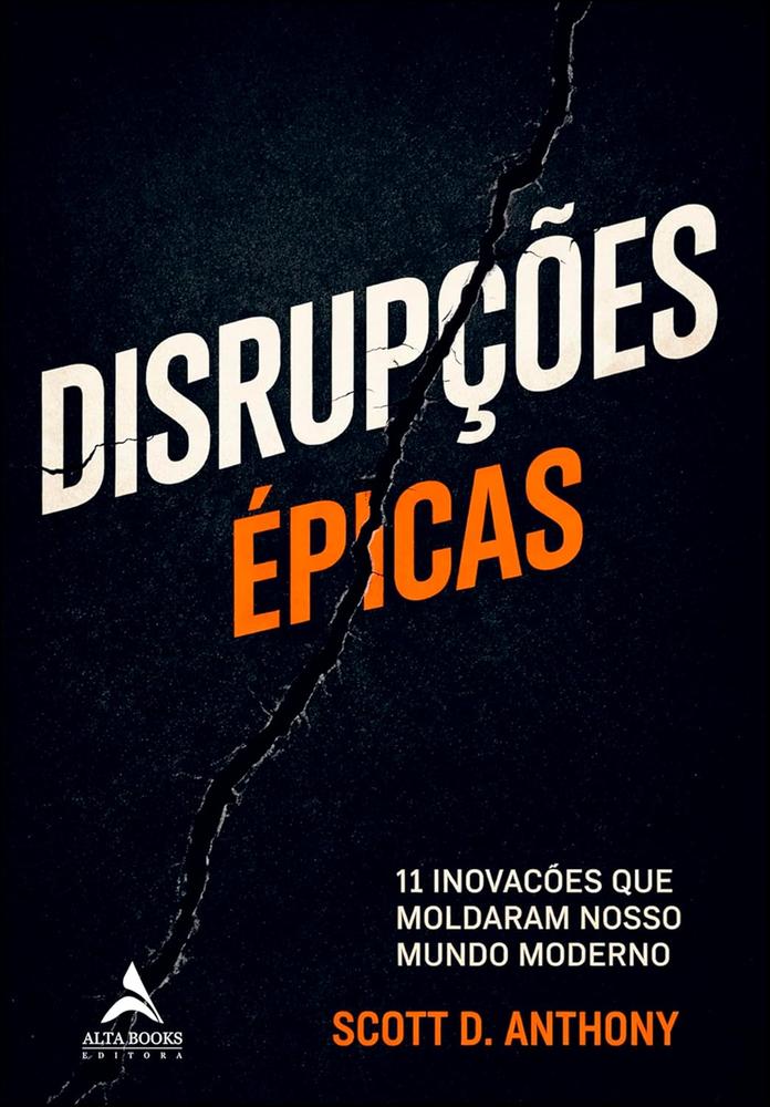 Imagem de DISRUPCOES EPICAS - ALTA BOOKS