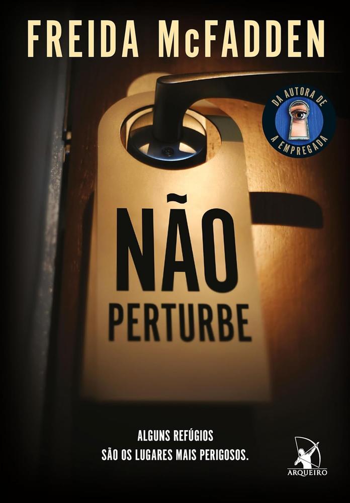 NAO PERTURBE - ARQUEIRO