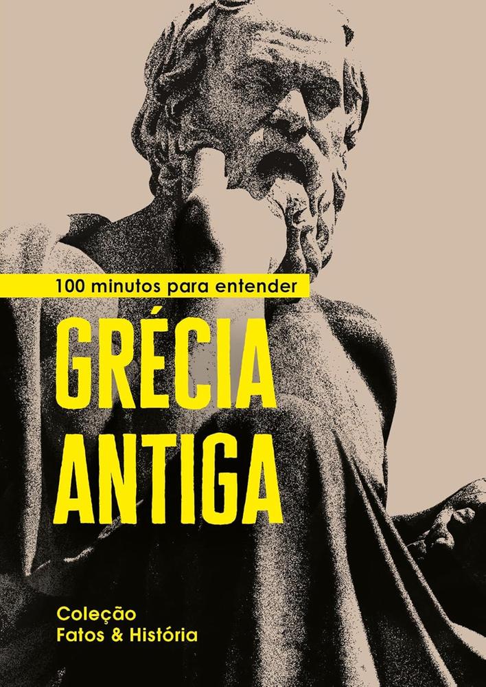 Imagem de 100 MINUTOS PARA ENTENDER GRECIA ANTIGA - ASTRAL CULTURAL