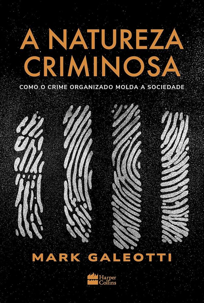 Imagem de NATUREZA CRIMINOSA, A - HARPERCOLLINS