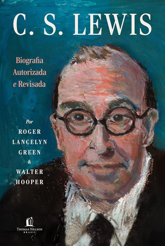 Imagem de C S LEWIS - BIOGRAFIA AUTORIZADA E REVISADA - THOMAS NELSON