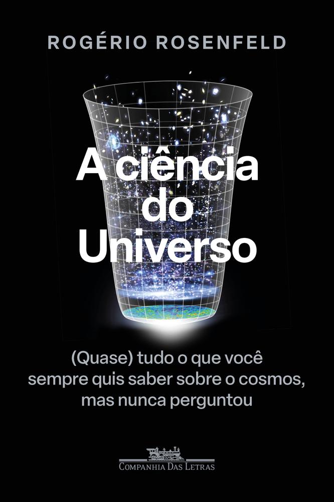 Capa de CIENCIA DO UNIVERSO, A - CIA DAS LETRAS