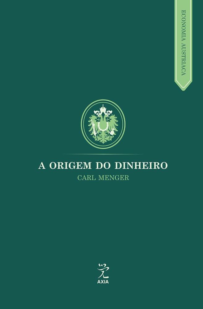 Imagem de ORIGEM DO DINHEIRO, A - AXIA
