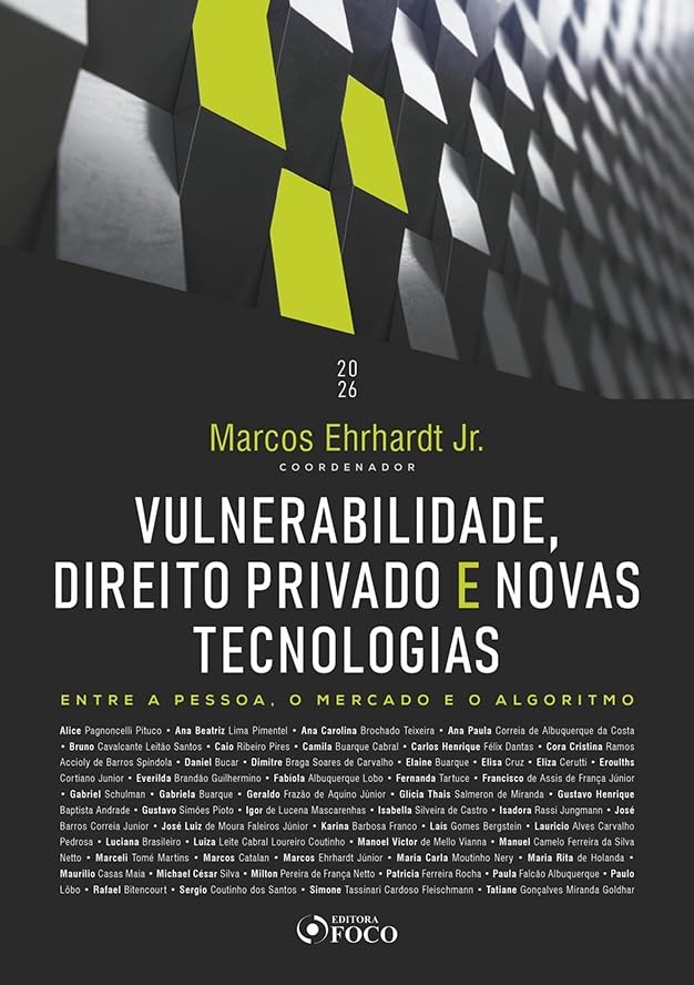 Capa de VULNERABILIDADE DIREITO PRIVADO E NOVAS TECNOLOGIAS - FOCO