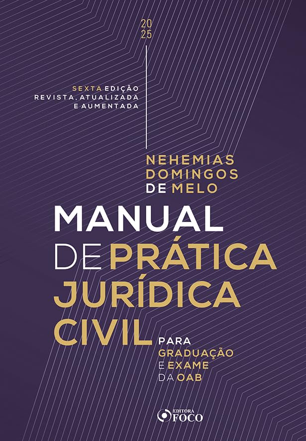 Capa de MANUAL DE PRATICA JURIDICA CIVIL - FOCO